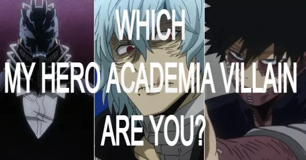 Which Villain From My Hero Academia Are You?